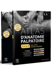 Dernières parutions dans , Atlas d'anatomie palpatoire - Pack TIXA 