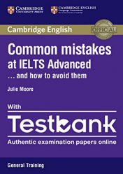 Dernières parutions dans , Common Mistakes at IELTS... and How to Avoid Them Advanced 