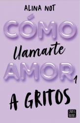 La couverture et les autres extraits de Cómo llamarte amor 1