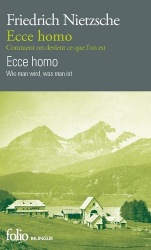 Dernières parutions dans , ECCE HOMO - Comment on devient ce que l'on est 