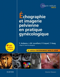 Dernières parutions dans , Échographie et imagerie pelvienne en pratique gynécologique 