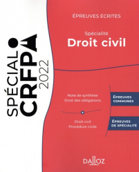 Dernières parutions dans , Epreuves écrites du CRFPA : Spécialité Droit civil 