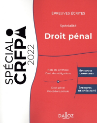 Dernières parutions dans , Epreuves écrites du CRFPA : Spécialité Droit pénal 