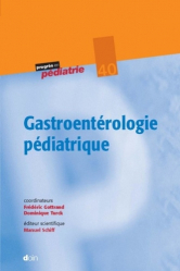 Dernières parutions dans , Gastroentérologie pédiatrique 