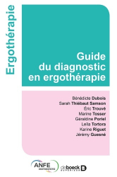 Dernières parutions dans , Guide de diagnostic en ergothérapie 