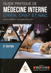 Dernières parutions dans , Guide pratique de médecine interne chien,  chat et NAC 