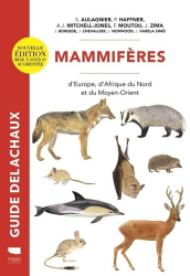 Dernières parutions dans , Guide Delachaux Mammiferes d'europe, d'afrique du nord et du moyen-orient 