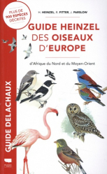 Dernières parutions dans , Guide Delachaux Heinzel des oiseaux d'Europe, d'Afrique du Nord et du Moyen-Orient 