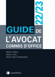 Dernières parutions dans , Guide de l'avocat commis d'office 2022-2023 