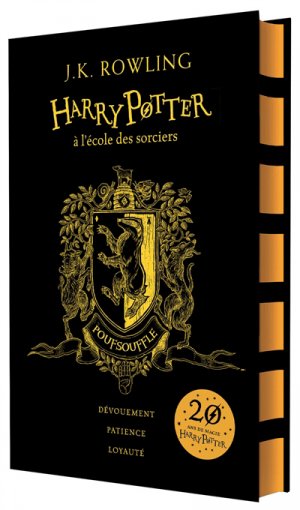 HARRY POTTER Tome 1 : Harry Potter à l'Ecole des Sorciers - Edition  Collector 20e Anniversaire - POUFSOUFFLE Dévouement-Patience-Loyauté -  gallimard editions - 9782075094504 - Livre 