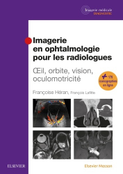 Dernières parutions dans , Imagerie en ophtalmologie pour les radiologues 