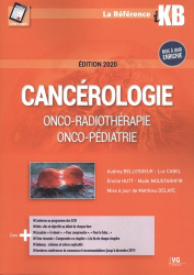 Dernières parutions dans , KB / iKB Cancérologie Onco-radiothérapie Onco-pédiatrie 
