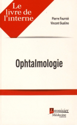 Dernières parutions dans , Le livre de l'interne en Ophtalmologie 
