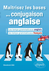 La couverture et les autres extraits de Maîtrisez les bases de la conjugaison anglaise A1-A2