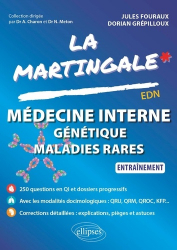 La couverture et les autres extraits de Médecine interne, génétique, maladies rares - La Martingale EDN