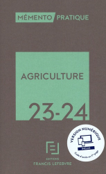 Dernières parutions dans , Mémento Lefebvre - Agriculture 2023-2024 