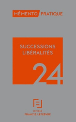 Dernières parutions dans , Mémento Lefebvre - Successions Libéralités 2024 