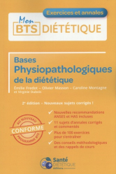 Dernières parutions dans , Mon BTS Diététique - Bases physiopathologiques de la diététique 2022-2023 