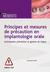 Dernières parutions dans , Principes et mesures de précaution en implantologie 