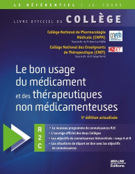 Dernières parutions dans , Référentiel Collège Le bon usage du médicament et des thérapeutiques non médicamenteuses R2C 
