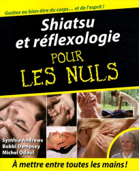 Dernières parutions dans , Shiatsu et réflexologie pour les Nuls 