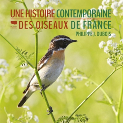 Dernières parutions dans , Une histoire contemporaine des oiseaux de France 