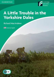 A Little Trouble in the Yorkshire Dales - Level 3 Lower-intermediate (American English)