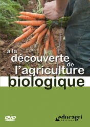 À la découverte de l'agriculture biologique (DVD)