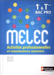 Activités professionnelles et connaissances associées 1re Tle Bac Pro MELEC