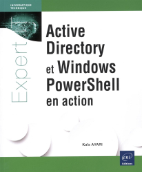 Meilleures ventes de la Editions eni : Meilleures ventes de l'éditeur, Active Directory et Windows PowerShell en action