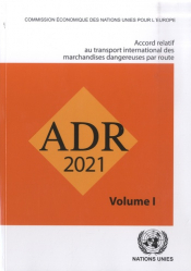 Accord relatif au transport international des marchandises dangereuses par route (ADR)