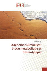 Adénome surrénalien: étude métabolique et fibrinolytique
