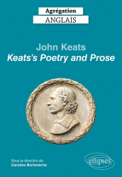 Vous recherchez des promotions en Langues et littératures étrangères, Agrégation Anglais - John Keats