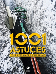 Alpinisme 1001 astuces