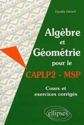 Algèbre et géométrie pour le CAPLP2-MSP