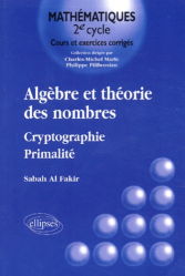 Algèbre et théorie des nombres Cryptographie Primalité 