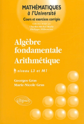 Algèbre fondamentale, arithmétique Niveau L3 et M1