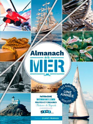 Almanach de la mer. Patrimoine, métier de la mer, pirates et corsaires, bateaux de légende, jardinage, jeux... Edition 2020