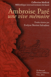 Ambroise Paré, une vive mémoire