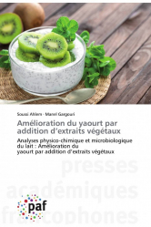 Amélioration du yaourt par addition d’extraits végétaux