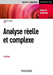 Analyse réelle et complexe - 3e éd. - Cours et exercices Cours et exercices Nouvelle édition