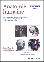 Anatomie humaine Tête et cou Tome 1