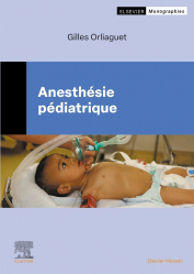 Meilleures ventes chez Meilleures ventes de la collection Monographie EMC - elsevier / masson, Anesthésie pédiatrique