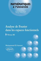Analyse de Fourier dans les espaces fonctionnels