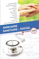 Annuaire sanitaire et social Bretagne. Edition 2020