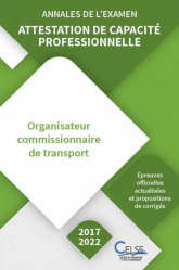 Annales de l’examen - Attestation de capacité professionnelle - Commissionnaire (2017-2022)