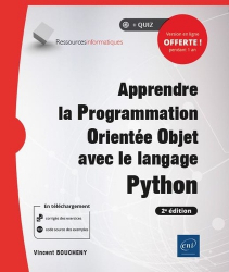 Apprendre la Programmation Orientée Objet avec le langage Python - (avec exercices pratiques et corrigés) (2e édition)