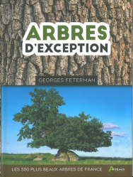 Arbres d'exception : les 500 plus beaux arbres de France
