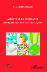 Aspects de la résistance bactérienne aux antibiotiques