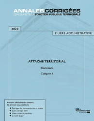 Attaché territorial. Concours externe, interne, 3e concours. Catégorie A, Edition 2020